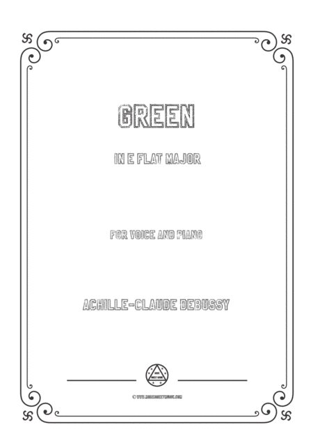 Debussy Green In E Flat Major For Voice And Piano Sheet Music