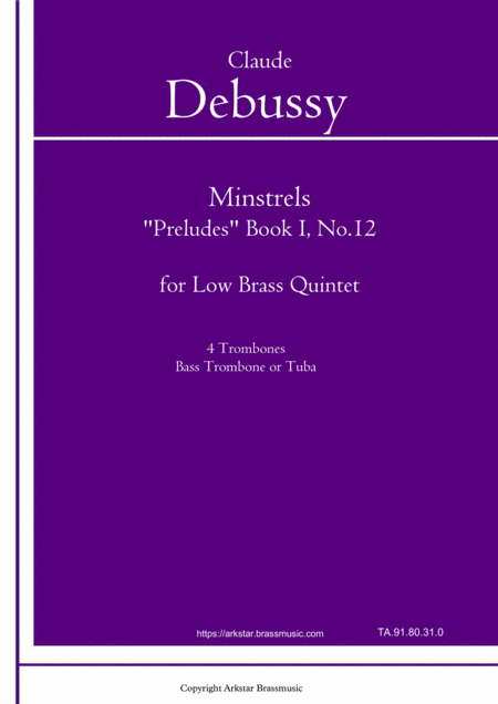 Debussy Minstrels From Preludes Book I No 12 For Low Brass Quintet 4 Trombones Bass Trombones Or Tuba Sheet Music