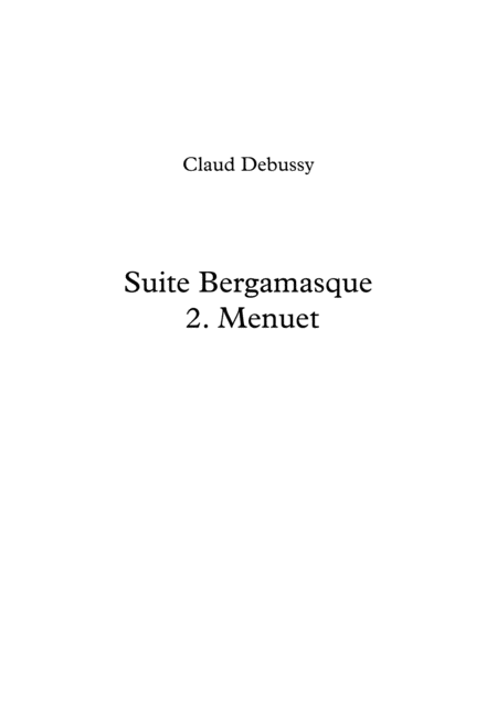 Debussy Suite Bergamasque Mvt 2 Menuet Wind Dectet Sheet Music