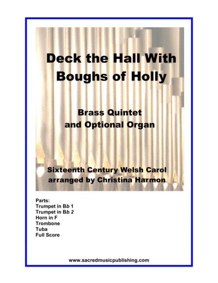 Free Sheet Music Deck The Hall With Boughs Of Holly For Brass Quintet And Optional Organ