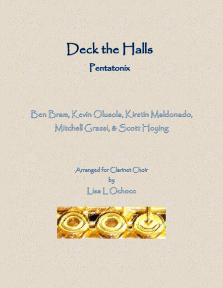 Deck The Halls By Pentatonix For Clarinet Choir Sheet Music