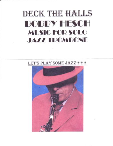 Free Sheet Music Deck The Halls For Solo Jazz Trombone