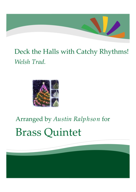 Free Sheet Music Deck The Halls With Catchy Rhythms Brass Quintet
