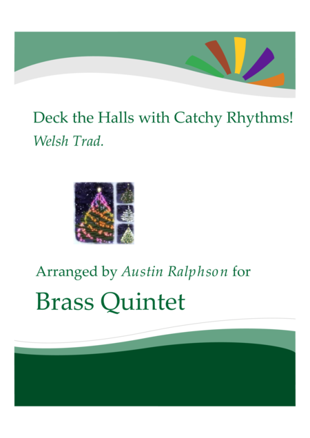 Deck The Halls With Catchy Rhythms Brass Quintet Sheet Music