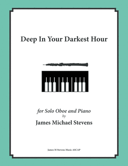 Deep In Your Darkest Hour Oboe Piano Sheet Music