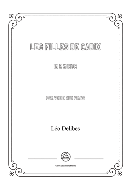 Delibes Les Filles De Cadix In E Minor For Voice And Piano Sheet Music