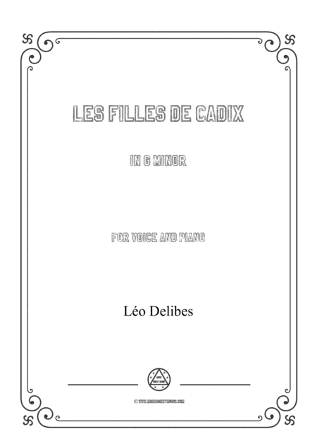 Free Sheet Music Delibes Les Filles De Cadix In G Minor For Voice And Piano