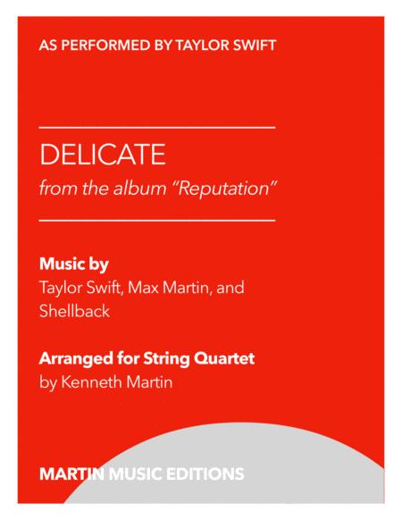Free Sheet Music Delicate By Taylor Swift Arranged For String Quartet