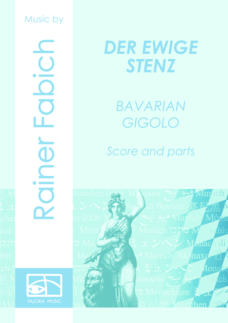 Der Ewige Stenz Bavarian Gigolo Sheet Music