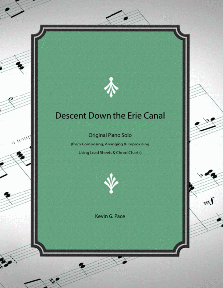 Descent Down The Erie Canal How To Develop A Piano Solo Sheet Music