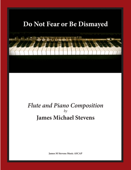 Do Not Fear Or Be Dismayed Flute Piano Sheet Music