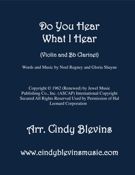 Free Sheet Music Do You Hear What I Hear Arranged For Violin And Bb Clarinet