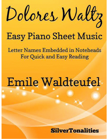 Free Sheet Music Dolores Waltz Easy Piano Sheet Music