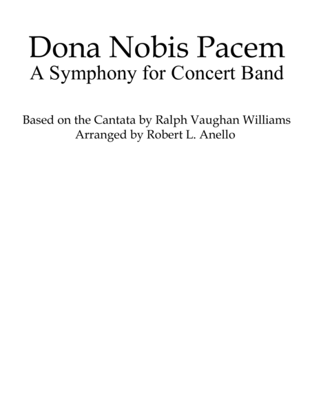 Dona Nobis Pacem A Symphony For Concert Band Sheet Music