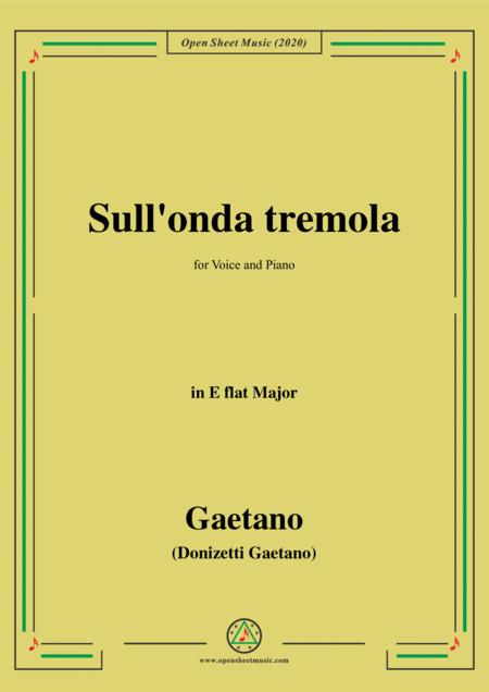 Donizetti Sull Onda Tremola In E Flat Major For Voice And Piano Sheet Music