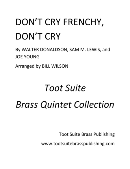 Dont Cry Frenchy Dont Cry Sheet Music