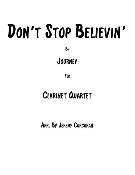 Dont Stop Believin For Clarinet Quartet Sheet Music