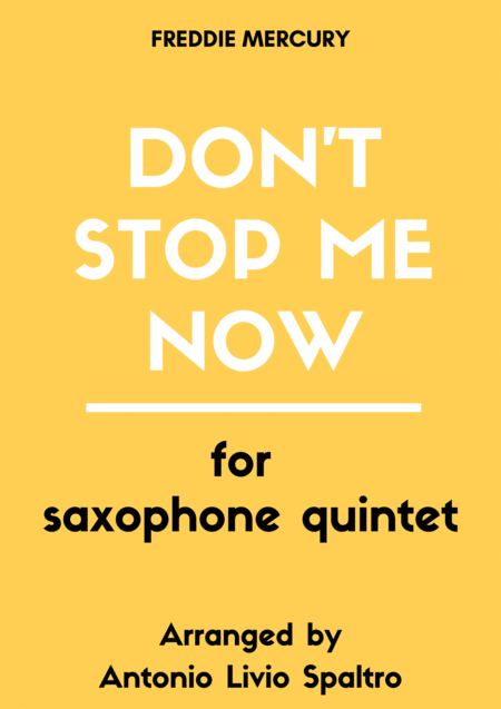 Dont Stop Me Now For Saxophone Quintet Sheet Music