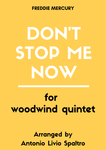 Free Sheet Music Dont Stop Me Now For Woodwind Quintet