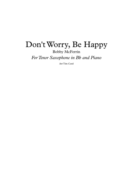 Dont Worry Be Happy For Solo Tenor Saxophone And Piano Sheet Music