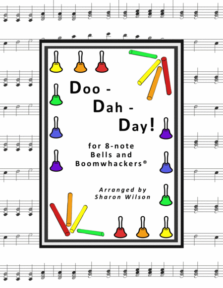 Doo Dah Day For 8 Note Bells And Boomwhackers With Black And White Notes Sheet Music