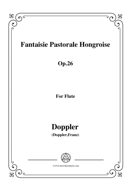 Doppler Fantaisie Pastorale Hongroise Op 26 For Flute Sheet Music