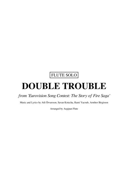 Double Trouble Fire Saga For Flute Sheet Music