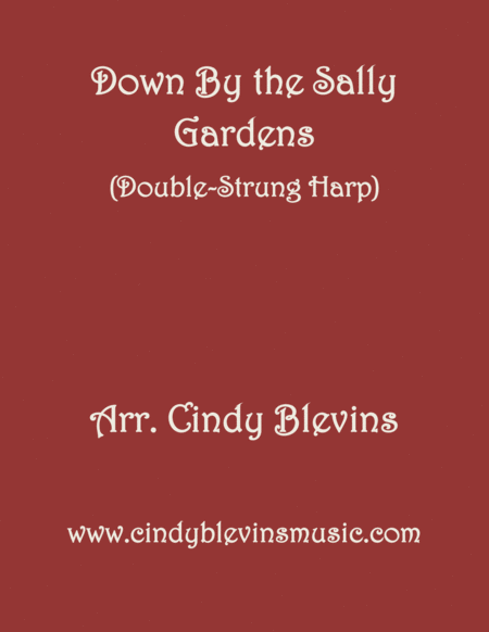 Free Sheet Music Down By The Sally Gardens Arranged For Double Strung Harp From My Book 24 Folk Songs For Double Strung Harp