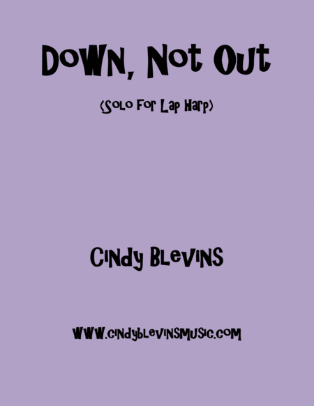 Down Not Out An Original Solo For Lap Harp From My Book Mood Swings Lap Harp Version Sheet Music