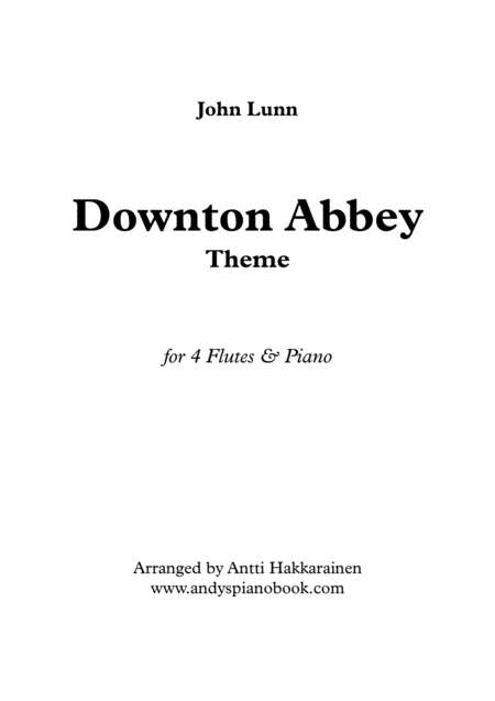 Downton Abbey Theme 4 Flutes Piano Sheet Music