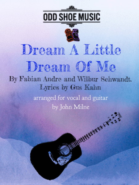 Dream A Little Dream Of Me For Vocal And Guitar Sheet Music