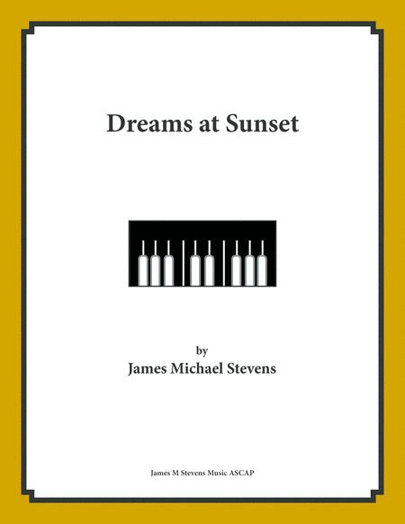 Dreams At Sunset Sheet Music