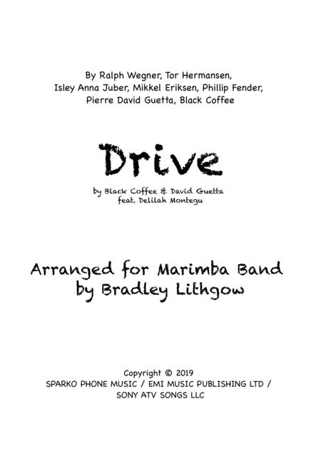 Drive By Black Coffee David Guetta Feat Delilah Montagu Arranged By Bradley Lithgow For Marimba Band Diatonic In C Sheet Music