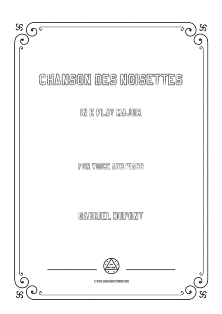 Dupont Chanson Des Noisettes In E Flat Major For Voice And Piano Sheet Music