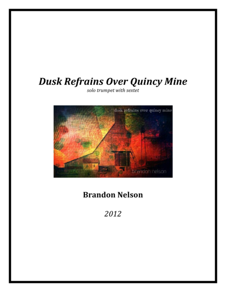 Free Sheet Music Dusk Refrains Over Quincy Mine