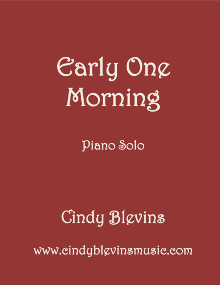 Early One Morning An Original Piano Solo From My Piano Book Slightly Askew Sheet Music