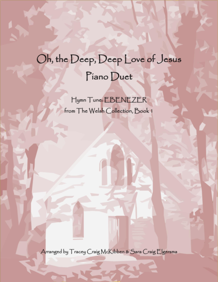 Ebenezer O The Deep Deep Love Of Jesus Piano Duet Sheet Music