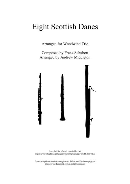 Eight Scottish Dances D 977 Arranged For Woodwind Trio Sheet Music