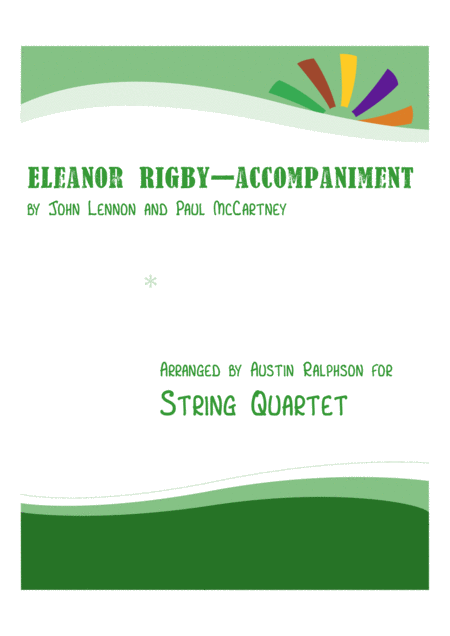 Eleanor Rigby Accompaniment Only String Quartet String Orchestra Sheet Music