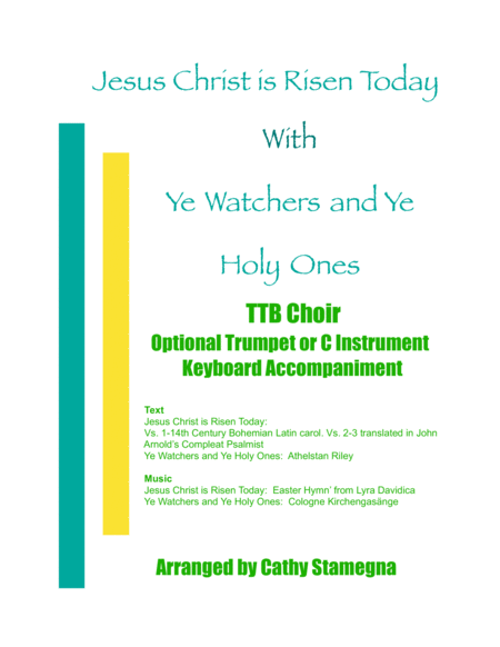 Esus Christ Is Risen Today With Ye Watchers And Ye Holy Ones Ttb Choir Opt Bb Trumpet Or C Instrument Keyboard Acc Sheet Music