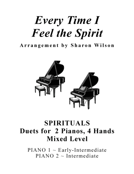 Every Time I Feel The Spirit Mixed Level 2 Pianos 4 Hands Duet Sheet Music