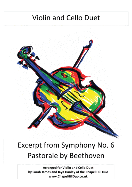 Free Sheet Music Excerpt From Beethovens Pastoral Symphony No 6 Arranegd For Violin Cello Duet By The Chapel Hill Duo