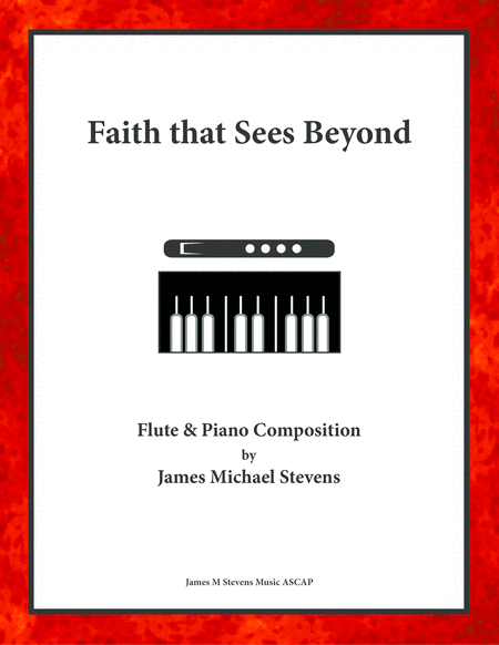 Free Sheet Music Faith That Sees Beyond Flute Piano