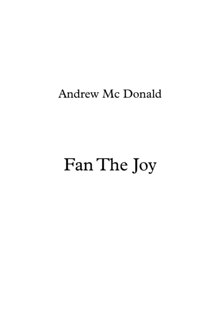 Free Sheet Music Fan The Joy