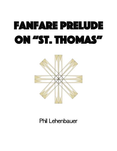 Fanfare Prelude On St Thomas Organ Work By Phil Lehenbauer Sheet Music