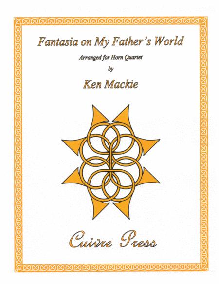 Fantasia On My Fathers World Sheet Music