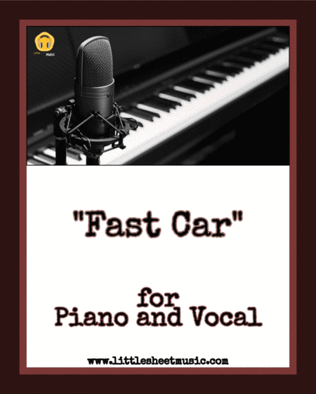 Fast Car Piano Vocal Sheet Music