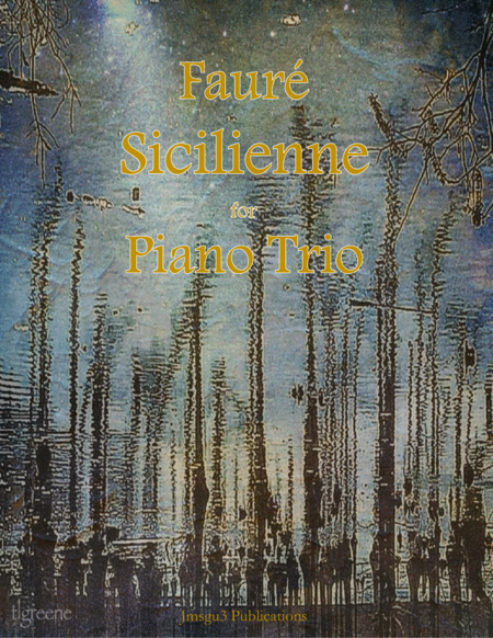 Faur Sicilienne For Piano Trio Sheet Music