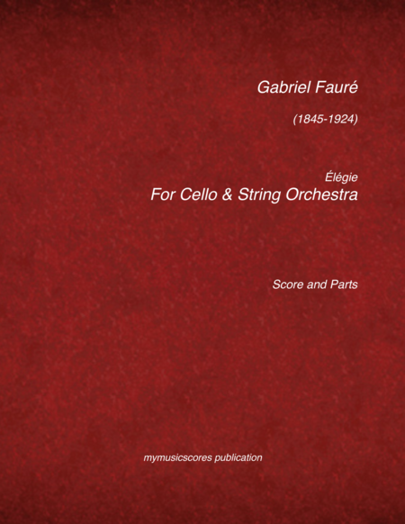 Free Sheet Music Faure Elegy Or Cello And String Orchestra