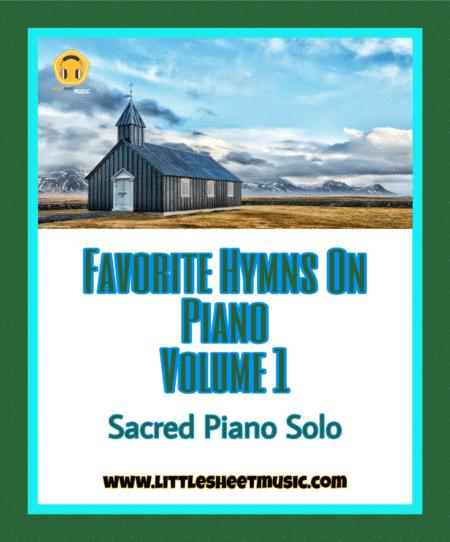 Free Sheet Music Favorite Hymns On Piano Volume I A Collection Of Fifteen Piano Solos
